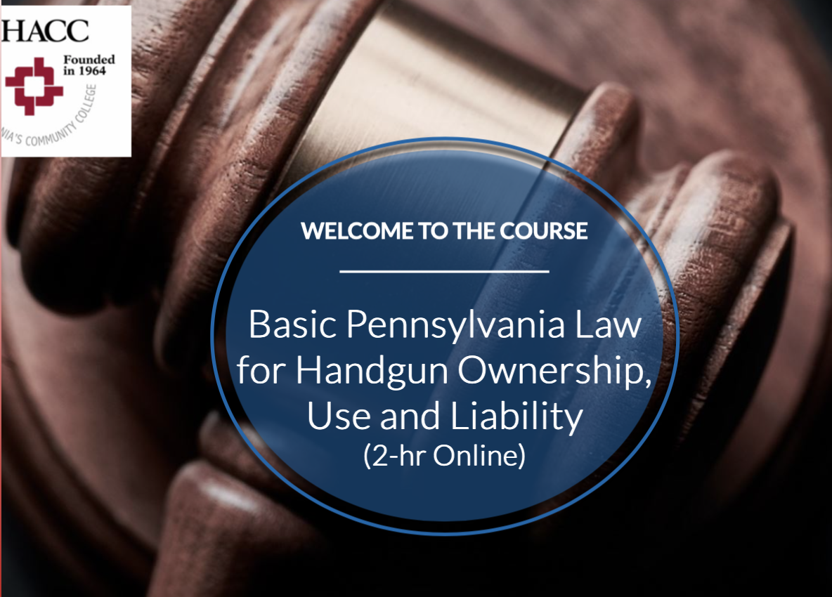 Basic Pennsylvania Law for Handgun Ownership, Use and Liability (70672)